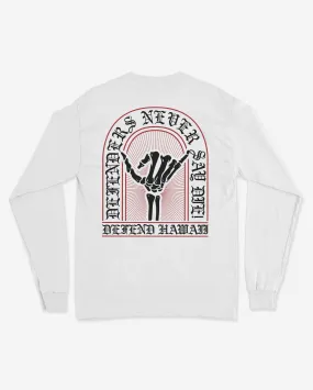 NEVER SAY DIE White Longsleeve